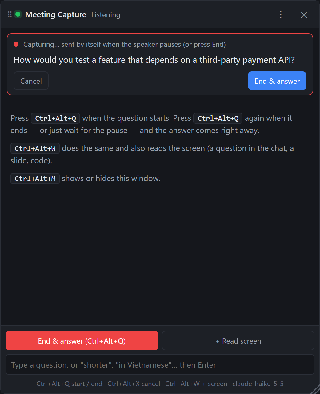 The capture box while listening: "How would you test a feature that depends on a third-party payment API?" with Cancel and End & answer buttons