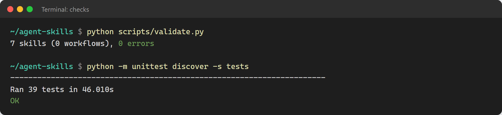 validate.py checking every skill and the unit tests running OK